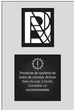 Si le témoin du système de boîte de vitesses clignote en même temps que le message d'avertissement